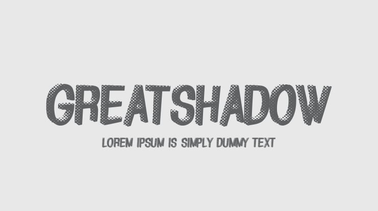 GreatShadow Font