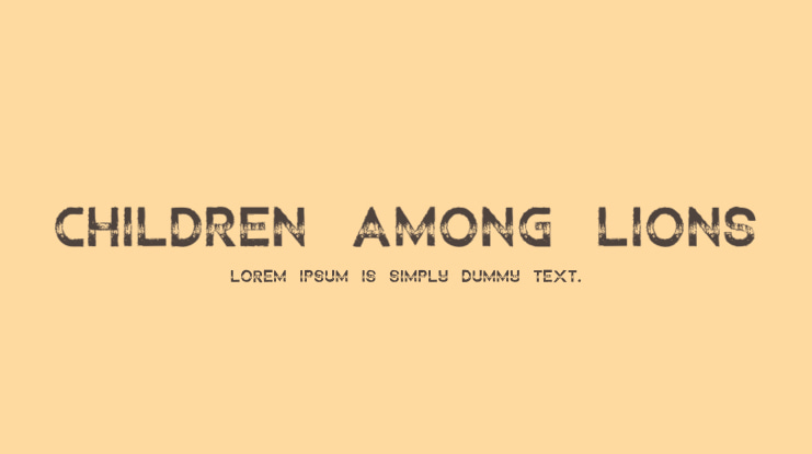 Children Among Lions Font Family