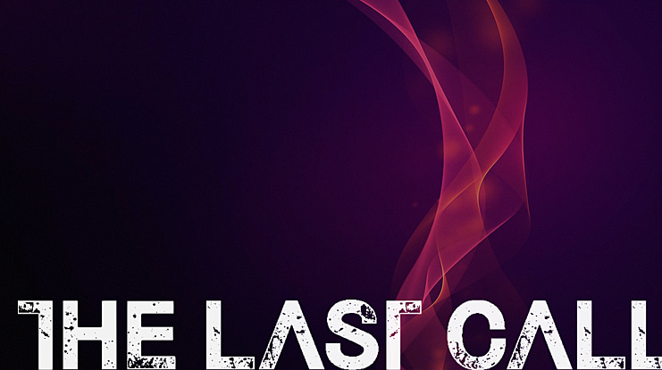 The Last Call Font
