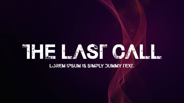 The Last Call Font