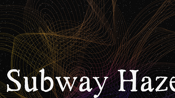 Subway Haze Font