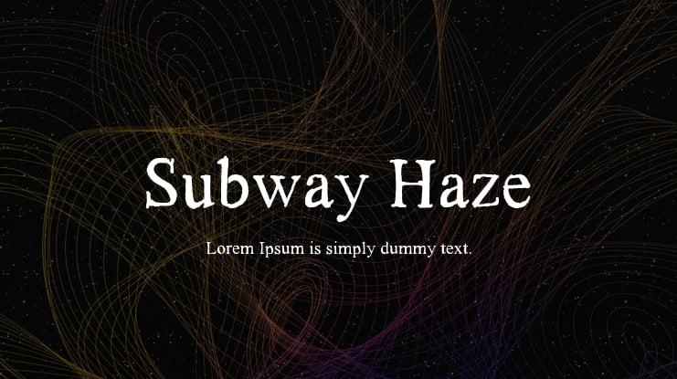 Subway Haze Font