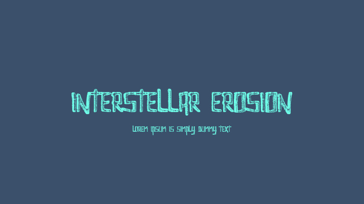 Interstellar Erosion Font
