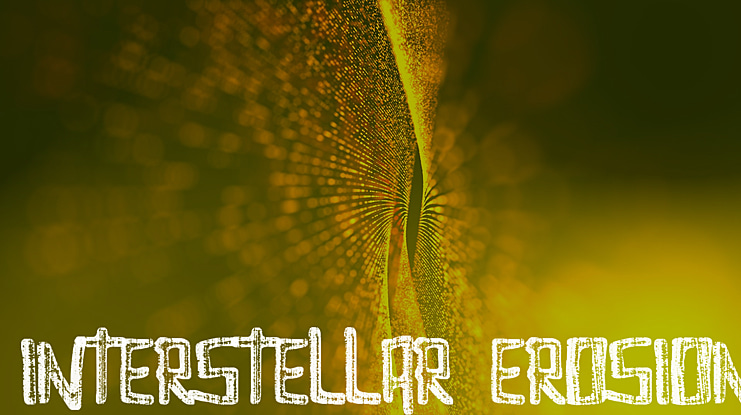 Interstellar Erosion Font