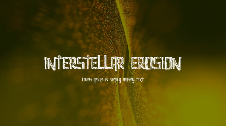 Interstellar Erosion Font