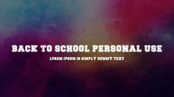 BACK TO SCHOOL PERSONAL USE Font