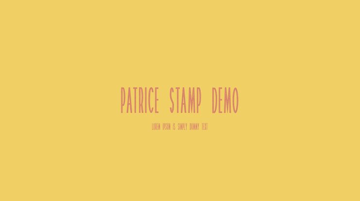 Patrice Stamp Demo Font