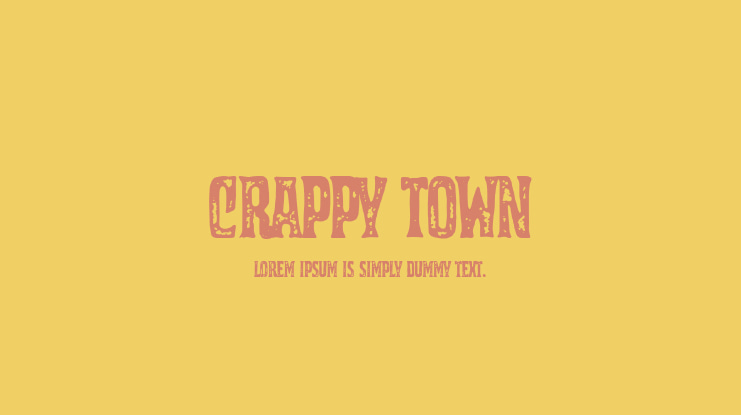 Crappy Town Font