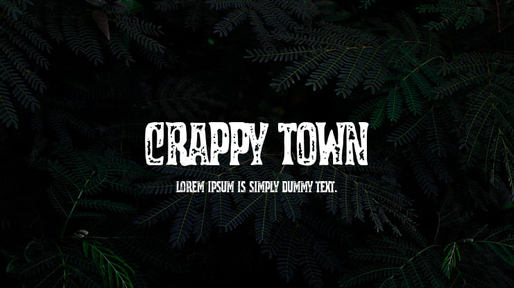 Crappy Town Font