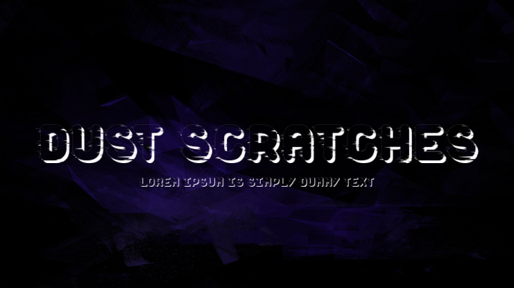 Dust Scratches Font Family