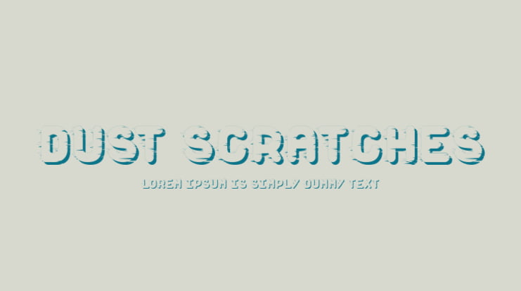 Dust Scratches Font Family