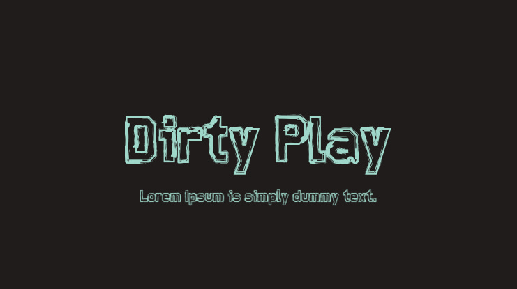 Dirty Play Font
