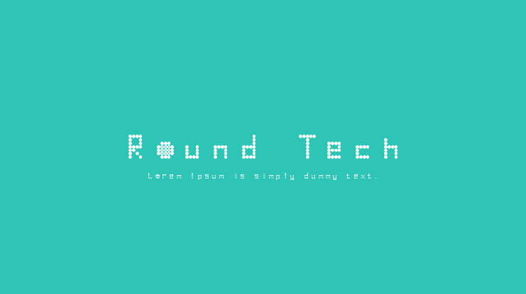 Round Tech Font