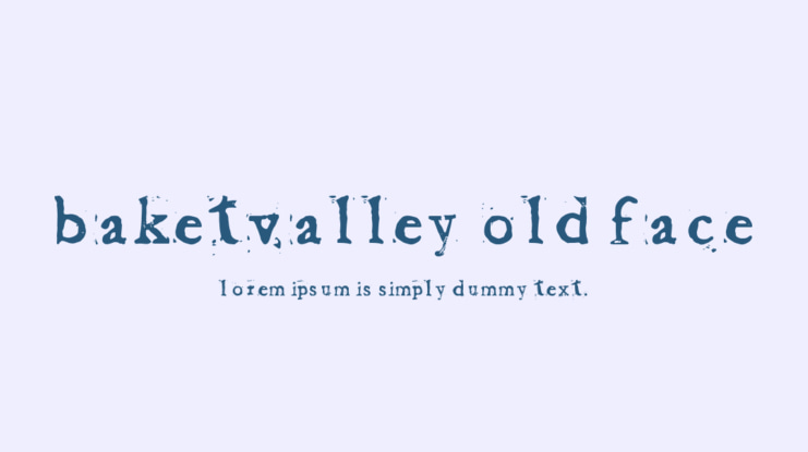 Baketvalley Old Face Font