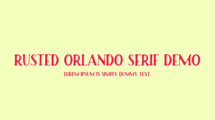 Rusted Orlando Serif Demo Font