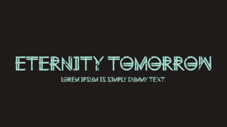 Eternity Tomorrow Font