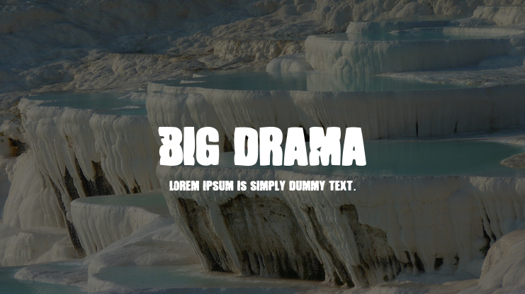 Big Drama Font
