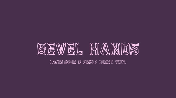 BEVEL HANDS Font