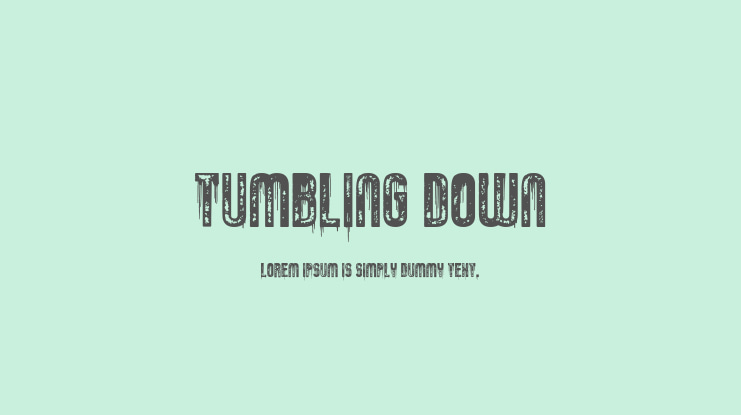 Tumbling Down Font