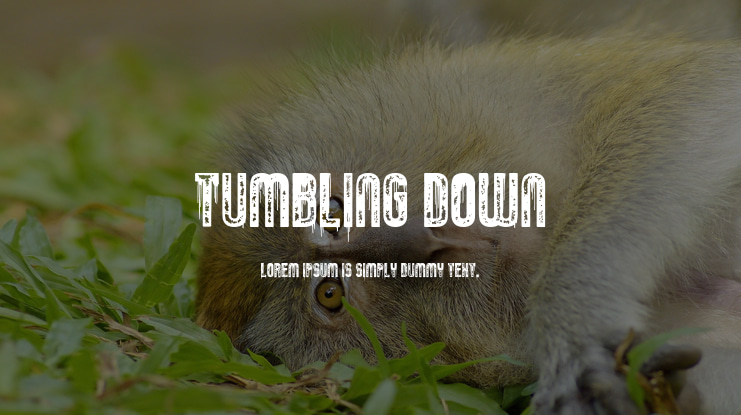 Tumbling Down Font