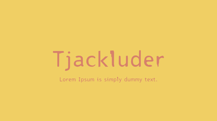 Tjackluder Font