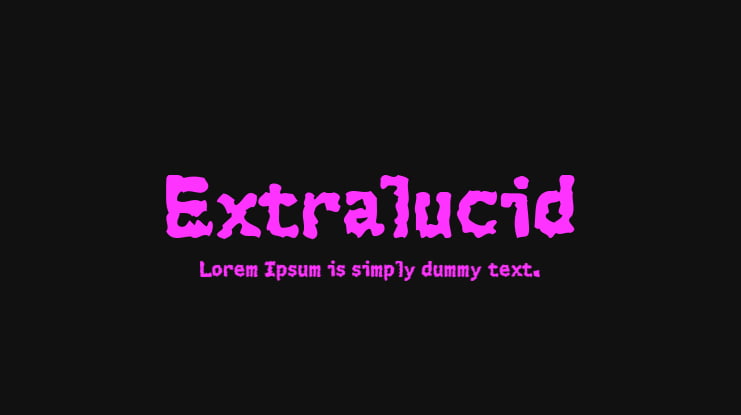 Extralucid Font