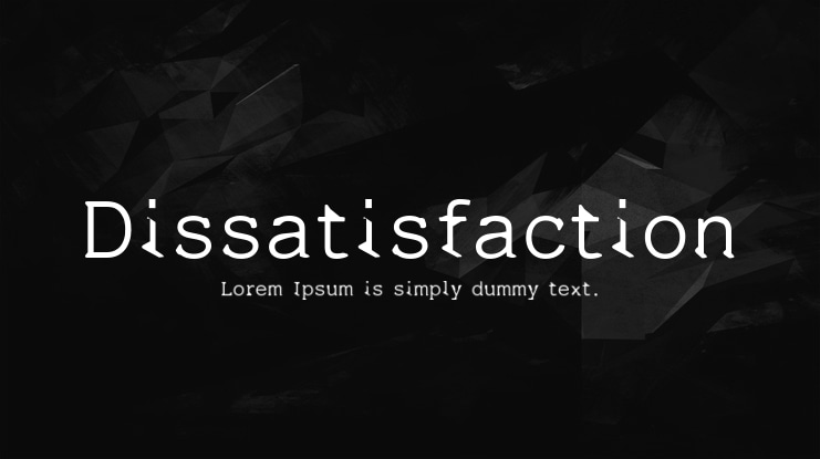Dissatisfaction Font