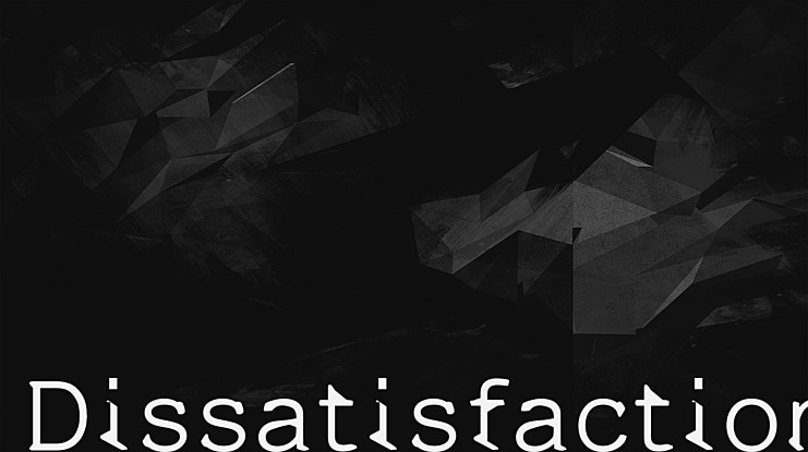 Dissatisfaction Font