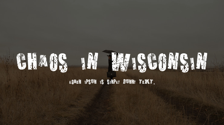 Chaos in Wisconsin Font