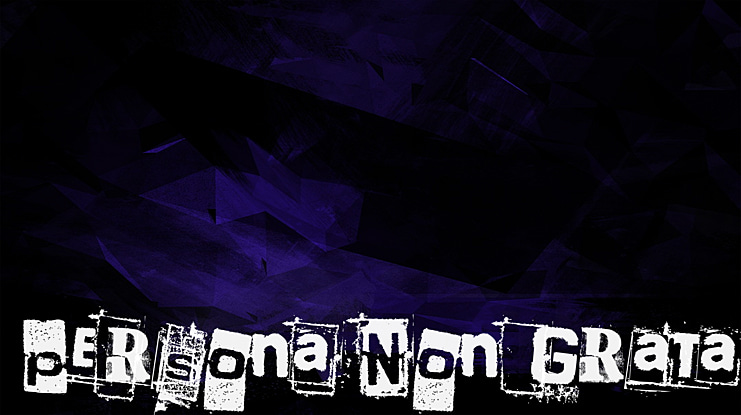 Persona Non Grata Font