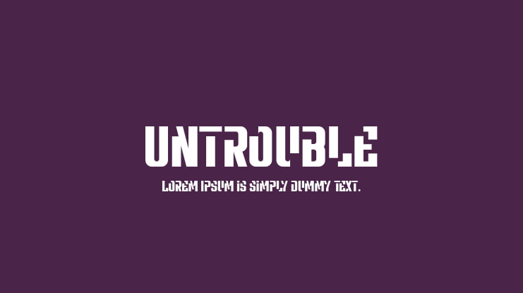 Untrouble Font