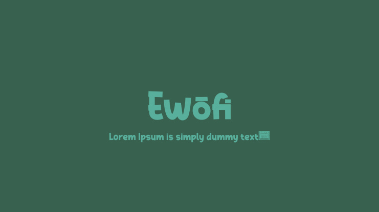 Ewofi Font