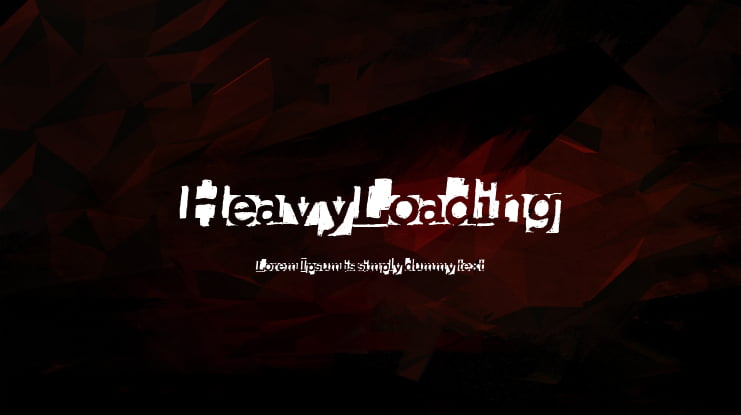 HeavyLoading Font
