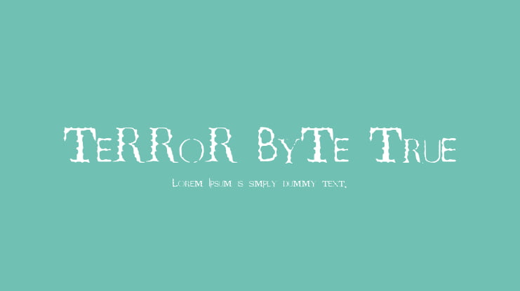 TeRRoR_ByTe_True Font