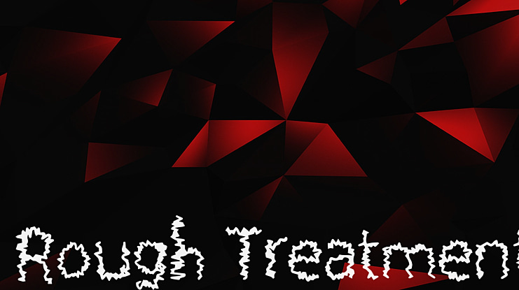 Rough Treatment Font