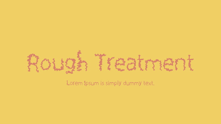 Rough Treatment Font