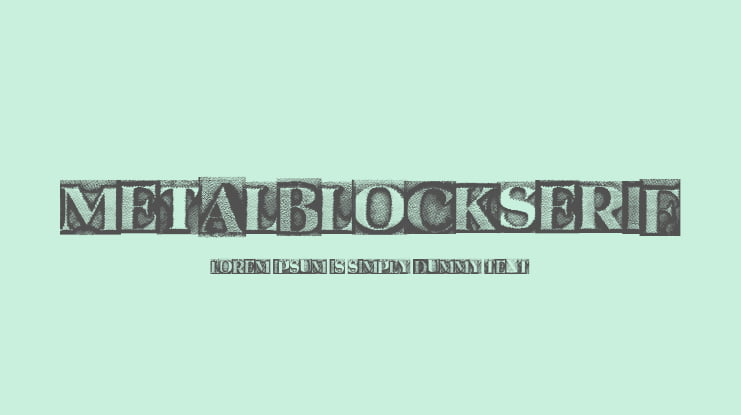 MetalBlockSerif Font