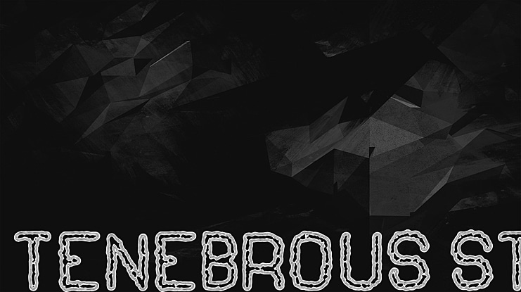Tenebrous St Font