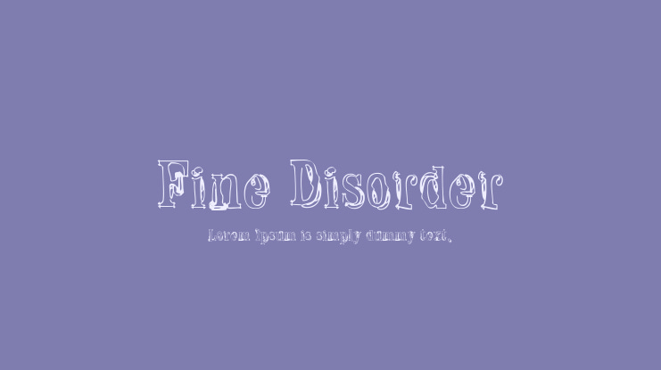 Fine Disorder Font