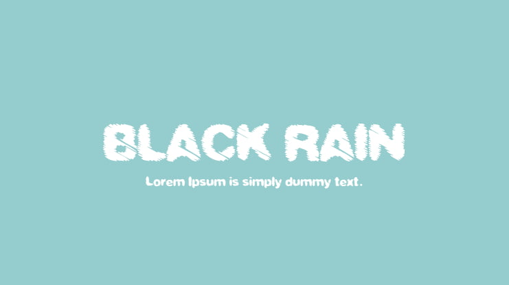 BLACK RAIN Font