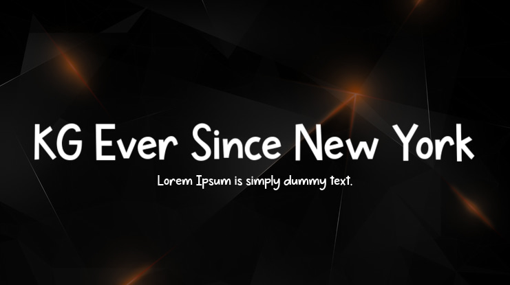 KG Ever Since New York Font