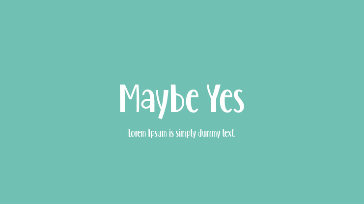 Maybe Yes Font