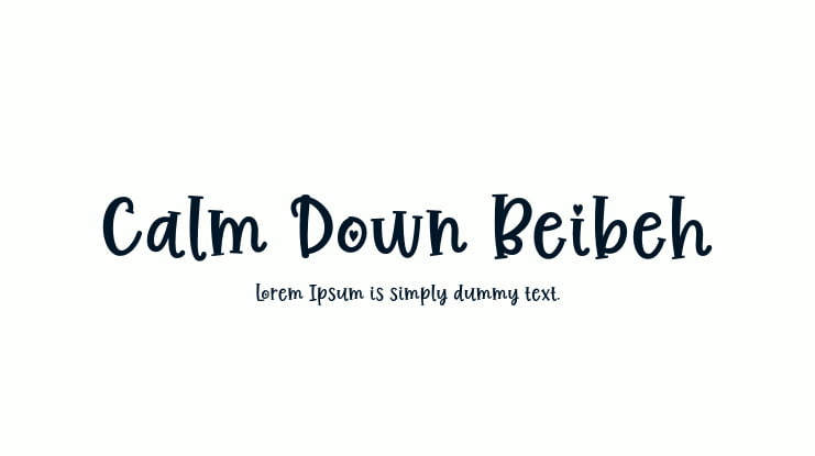 Calm Down Beibeh Font