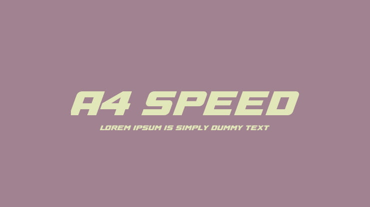 A4 SPEED Font