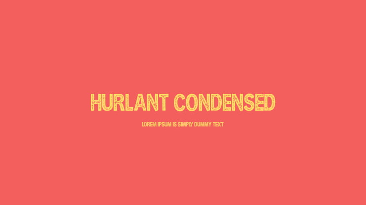 HURLANT CONDENSED Font Family
