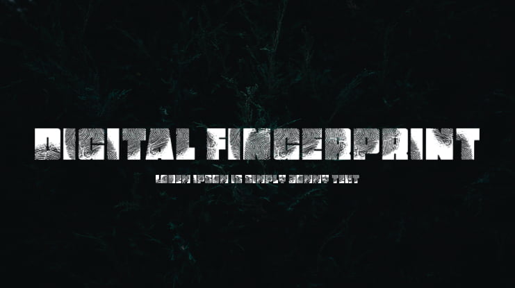 DigItAl FingerpRINT Font