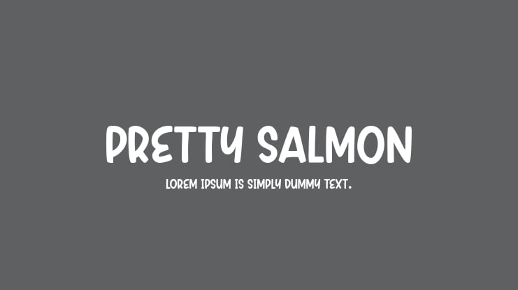 Pretty Salmon Font