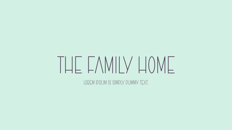 The Family Home Font