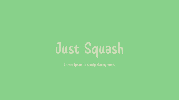 Just Squash Font