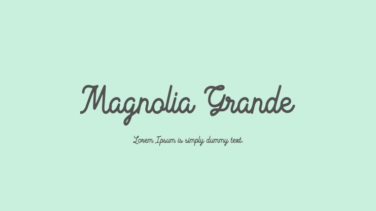 Magnolia Grande Font